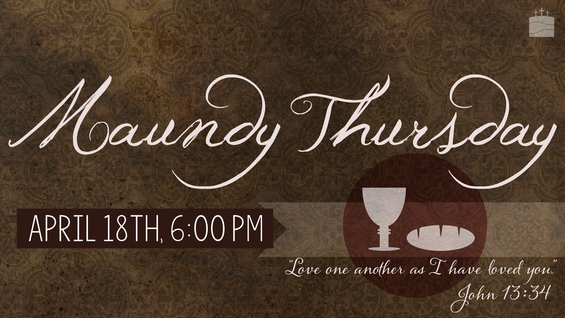 Maundy Thursday Service Chandler Baptist Church